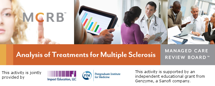 The Managed Care Review Board TM  - Analysis of Treatments for Multiple Sclerosis 