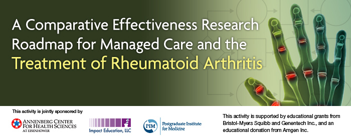 A Comparative Effectiveness Research Roadmap for Managed Care and the Treatment of Rheumatoid Arthritis