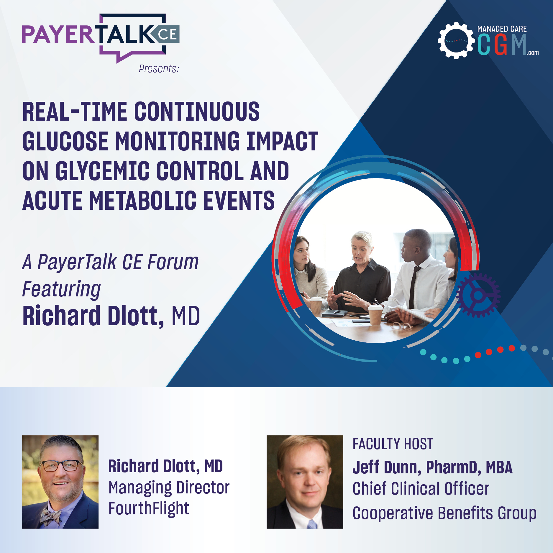 PayerTalkCE Presents: Real-time Continuous Glucose Monitoring Impact on Glycemic Control and Acute Metabolic Events episode artwork